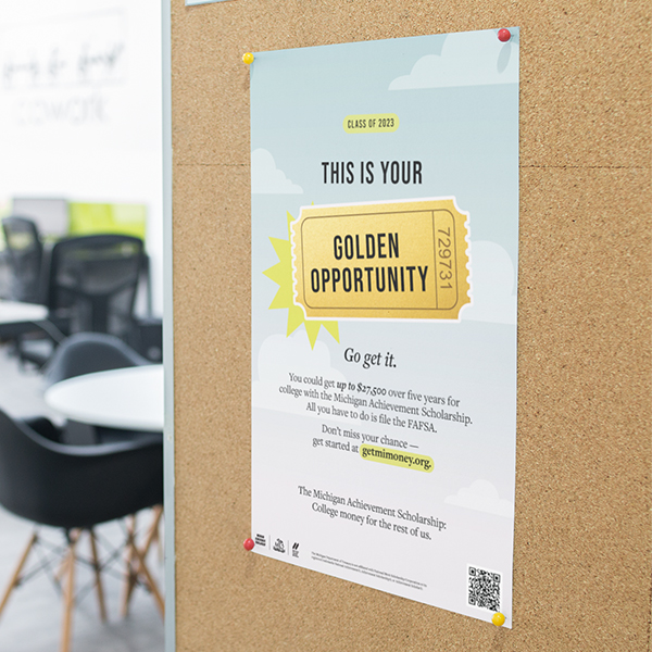 Poster reading "This is your golden opportunity, go get it."