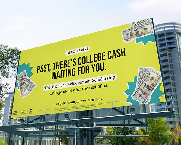 Billboard reading "Psst. There's college cash waiting for you."